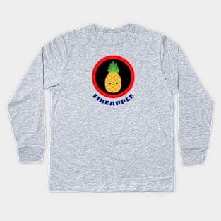 Fineapple - Pineapple Pun Kids Long Sleeve T-Shirt